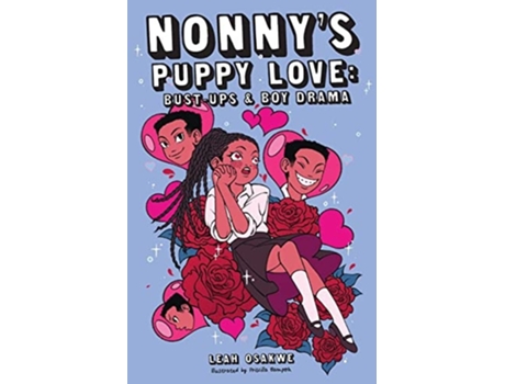 Livro Nonnys Puppy Love Bust-ups Amp Boy Drama De Leah Osakwe (inglês)