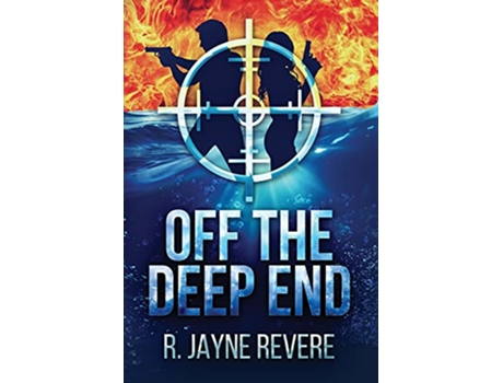 Livro Off the Deep End de R Jayne Revere (Inglês)