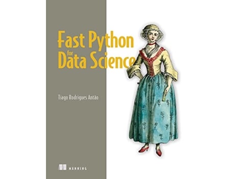 Livro Fast Python for Data Science de Tiago Rodrigues Antao (Inglês)