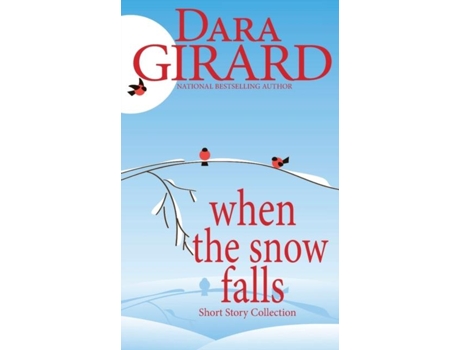 Livro When The Snow Falls De Dara Girard (inglês)