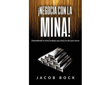 Livro NEGOCIA CON LA MINA de JACOB BOCK (Inglês)