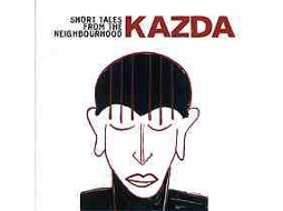 CD Kazda - Short Tales From The Neighbourhood