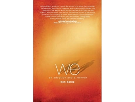 Livro We An Adoption and a Memoir de Ben Barnz (Inglês)