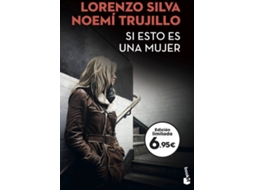 Livro Si Esto Es Una Mujer de Lorenzo Silva e Noemí Trujillo (Espanhol)