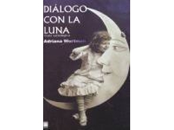 Livro Diálogo Con La Luna de Adriana Noemi Wortman (Espanhol)