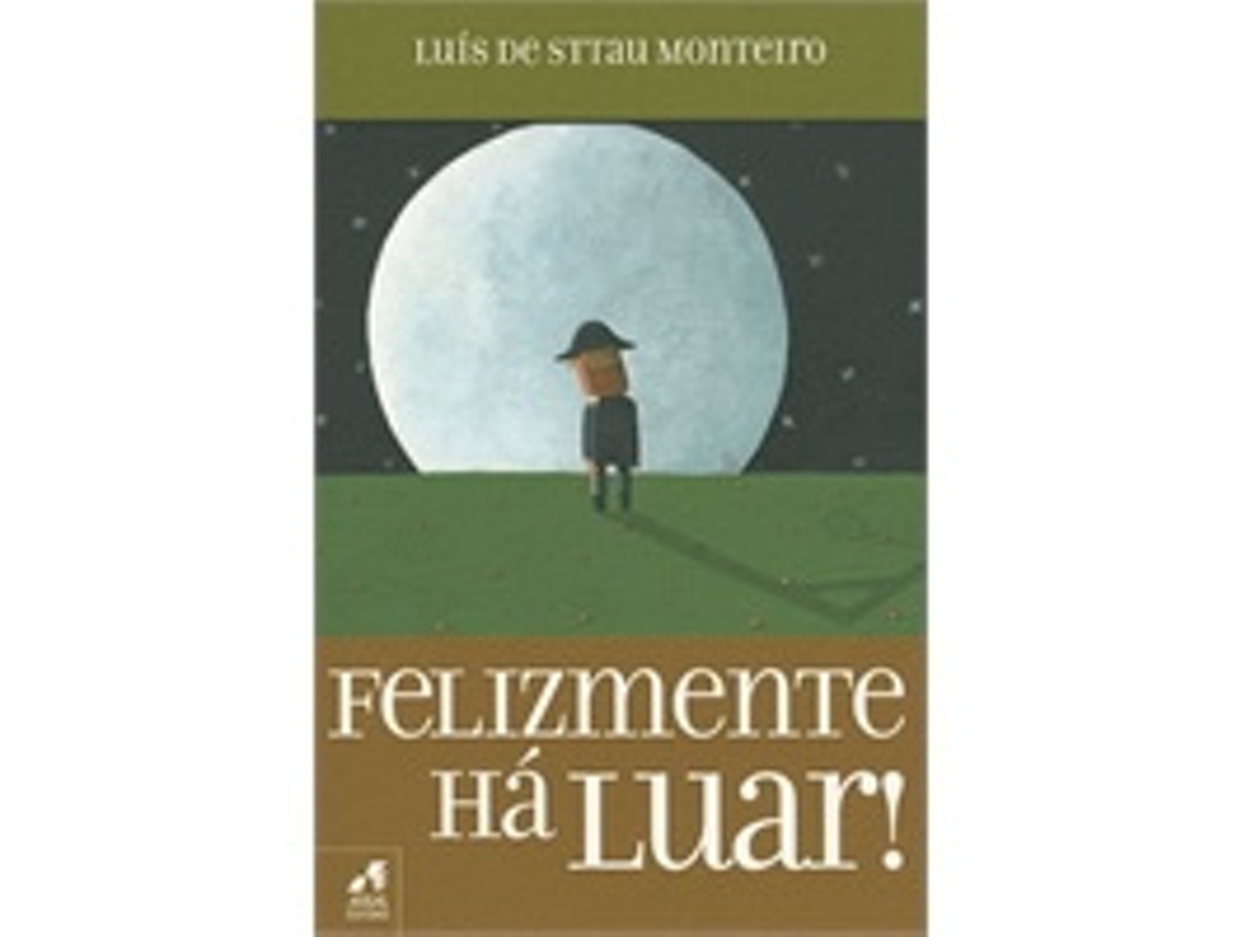 Livro Felizmente Há Luar de Luís Sttau Monteiro (Português - 2011)