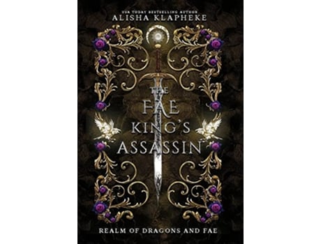 Livro The Fae Kings Assassin Realm of Dragons and Fae de Alisha Klapheke (Inglês - Capa Dura)