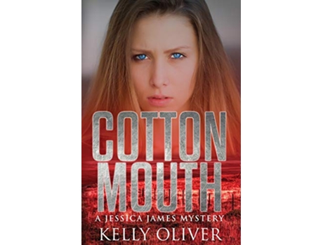 Livro Cottonmouth Jessica James Mysteries de Kelly Oliver (Inglês)