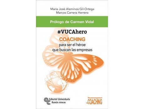 Livro #Vucahero : Coaching Para Ser El Héroe Que Buscan Las Empresas de María José Alaminos Gil-Ortega Marcos Carrera Herrero (Espanhol)