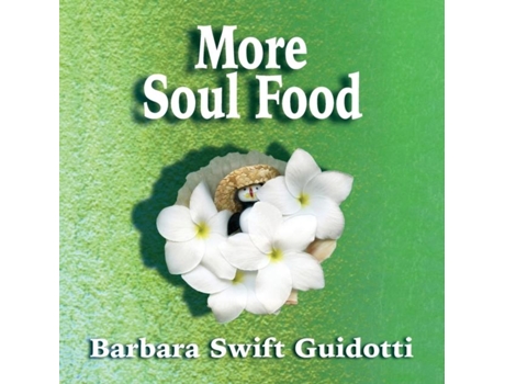 Livro More Soul Food de Barbara Swift Guidotti (Inglês)