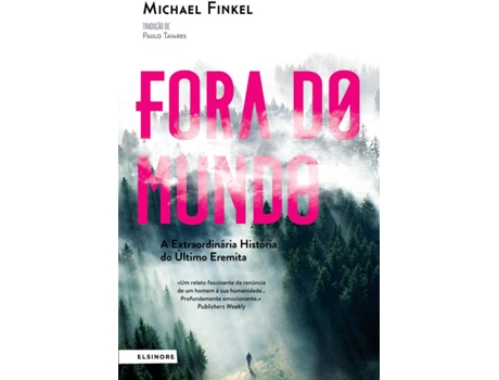 Livro Fora do Mundo de Michael Finkel (Português)