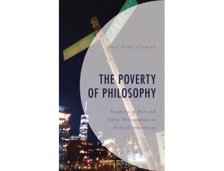 Livro The Poverty of Philosophy: Readings in Non and Other Philosophies or Arts of Immanence Philip Beitchman (Inglês)