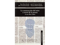 Livro La Construccion Del Mito A Traves De La Prensa de José Ignacio Armentia Vizuete, Aintzane Alberdi Ezpeleta et al. (Espanhol)