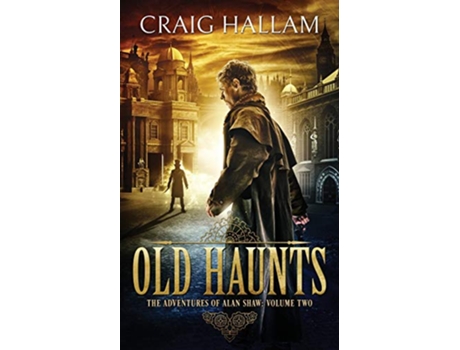 Livro Old Haunts 2 Adventures of Alan Shaw de Craig Hallam (Inglês)