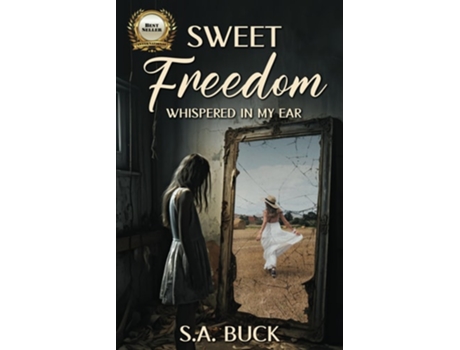 Livro Sweet Freedom Whispered In My Ear de SHIRLEY BUCK (Inglês)