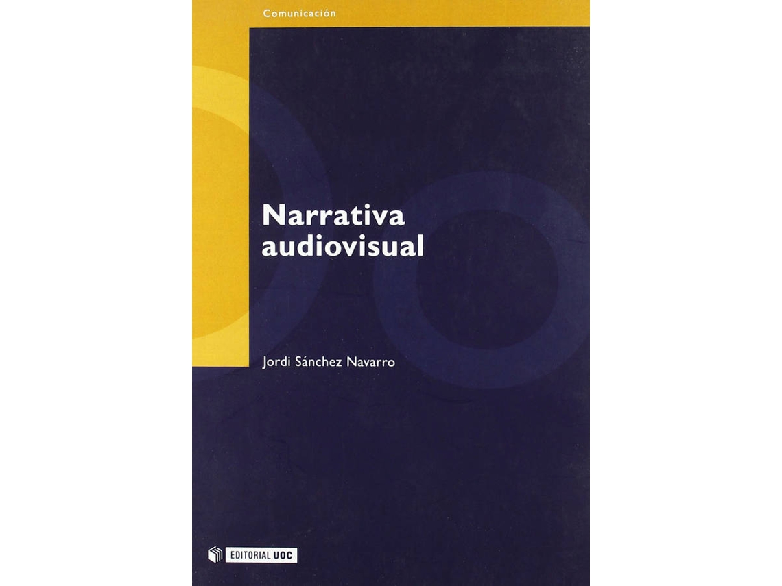 Livro Narrativa Audiovisual de Jordi Sánchez Navarro (Espanhol)
