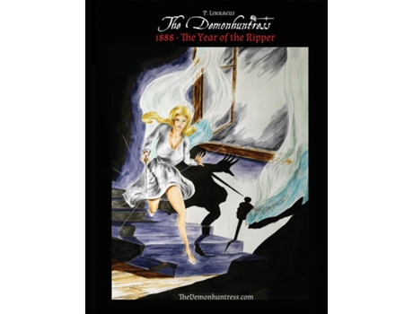 Livro 1888 The Year Of The Ripper The Demonhuntress - Ss1 1st Ed De Paulus Linnaeus (inglês)