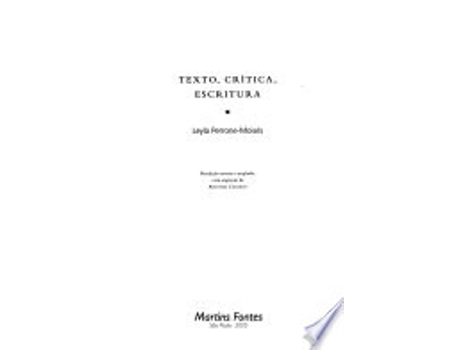 Livro TEXTO, CRÍTICA, ESCRITURA de PERRONE-MOISES, LEYLA (Português do Brasil)