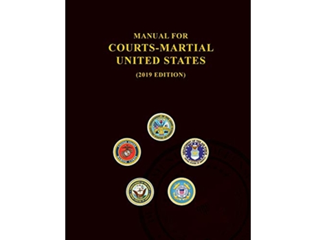 Livro Manual for CourtsMartial, United States 2019 edition de Jsc On Military Justice (Inglês)