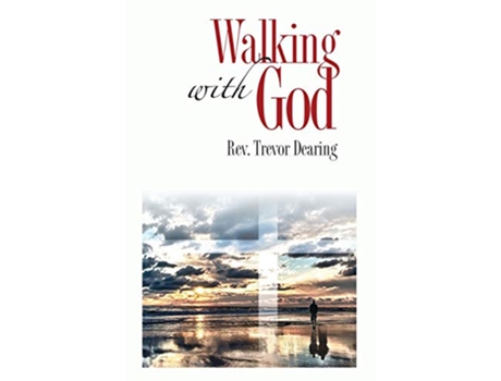 Livro Walking with God de Trevor Dearing (Inglês)