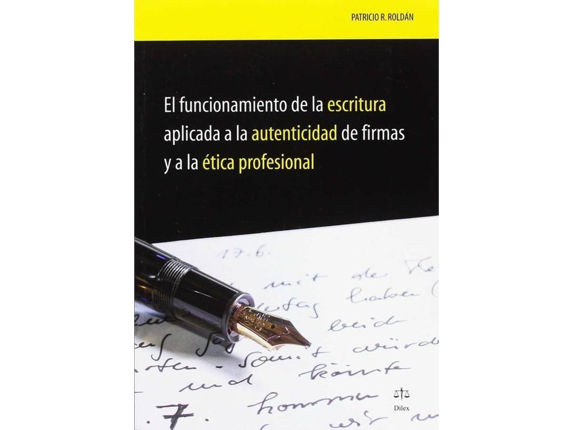 Livro El Funcionamiento De La Escritura Aplicada A La Autenticidad de Patricio R Roldan (Espanhol)