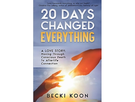 Livro 20 Days Changed Everything de Becki Koon (Inglês)