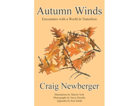 Livro Autumn Winds Encounters with a World in Transition de Craig Newberger (Inglês)