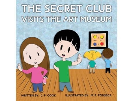 Livro The Secret Club Visits The Art Museum De Joseph P Cook (inglês)