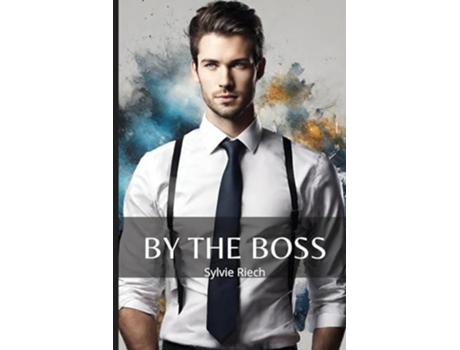 Livro By The Boss de Sylvie Reich (Inglês)