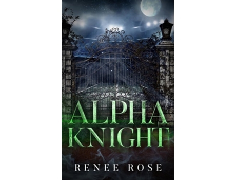 Livro Alpha Knight de Renee Rose (Inglês)