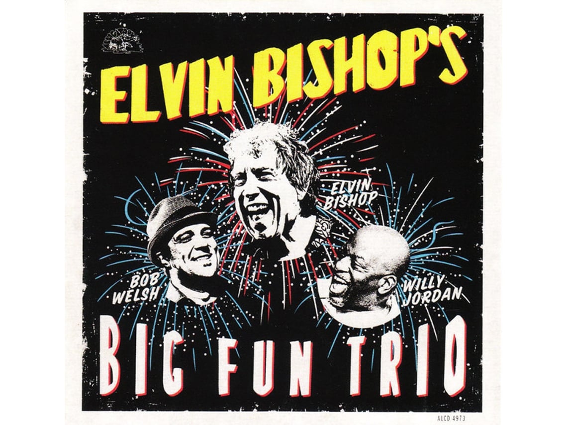 CD Elvin Bishop's Big Fun Trio - Elvin Bishop's Big Fun Trio