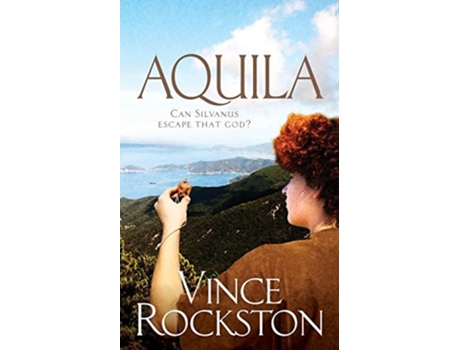 Livro Aquila Can Silvanus Escape That God? De Vince Rockston (inglês)