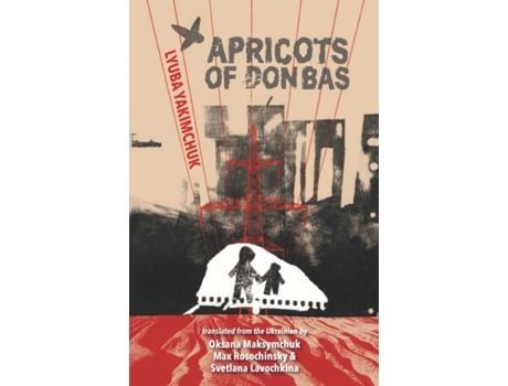 Livro apricots of donbas de lyuba yakimchuk (inglês)
