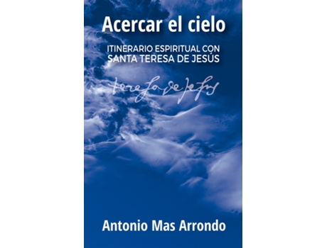 Livro Acercar El Cielo de Antonio Mas Arrondo (Espanhol)