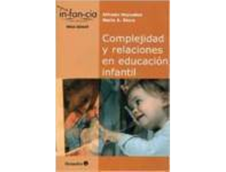 Livro Complejidad Y Relaciones En Educacion Infantil de Hoyuelos, Alfredo