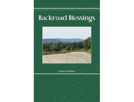 Livro Backroad Blessings de Cassie Winner (Inglês)