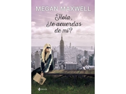 Livro Hola, ¿Te Acuerdas De Mi? de Megan Maxwell (Espanhol)