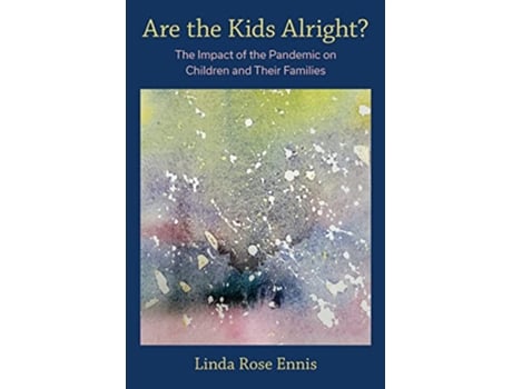 Livro Are the Kids Alright? de Linda Rose Ennis (Inglês)