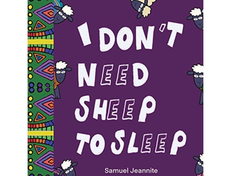 Livro I Dont Need Sheep to Sleep de Samuel Jeannite (Inglês)