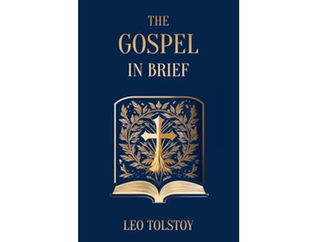 Livro The Gospel in Brief Leo Tolstoy de Leo Tolstoy (Inglês)