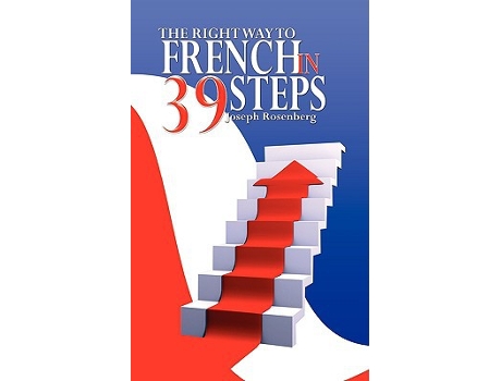 Livro The Right way to French in 39 Steps de Joseph Rosenberg (Inglês)