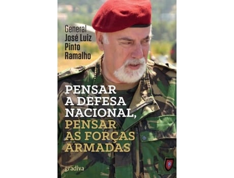 Livro Pensar A Defesa Nacional, Pensar As Forças Armadas de General José Luiz Pinto Ramalh (Português)