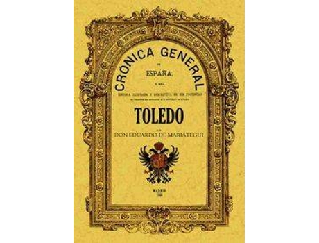 Livro Crónica De La Provincia De Toledo