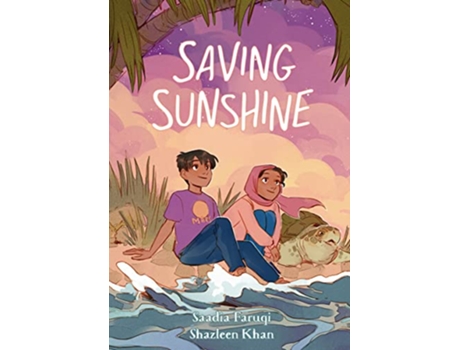 Livro Saving Sunshine de Saadia Faruqi (Inglês - Capa Dura)
