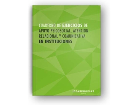 Livro Cuaderno De Apoyo Psicosocial, Atención Relacional Y Comunicativa En Instituciones de VVAA (Espanhol)