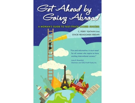 Livro Get Ahead By Going Abroad de Stacie Nevadomski Berdan C Perry Yeatman (Inglês)