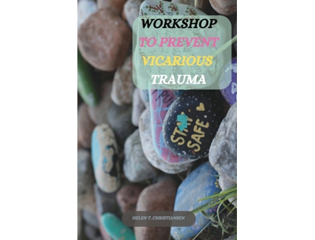 Livro Workshop to Prevent Vicarious Trauma de Helen T Christiansen (Inglês)