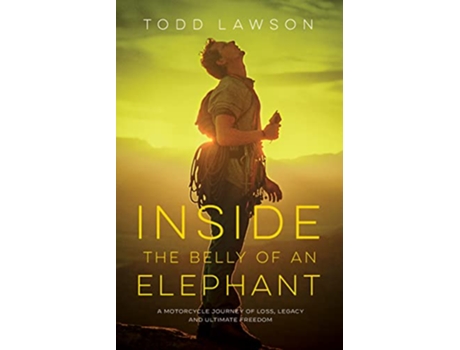 Livro Inside the Belly of an Elephant de Todd Lawson (Inglês)