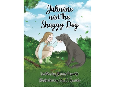 Livro Julianne and the Shaggy Dog de James Fogarty (Inglês)