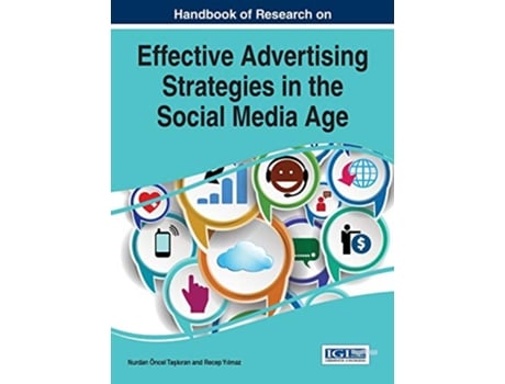 Livro Handbook of Research on Effective Advertising Strategies in the Social Media Age de Nurdan Öncel Takran (Inglês)